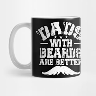 Dads with beards are better Mug